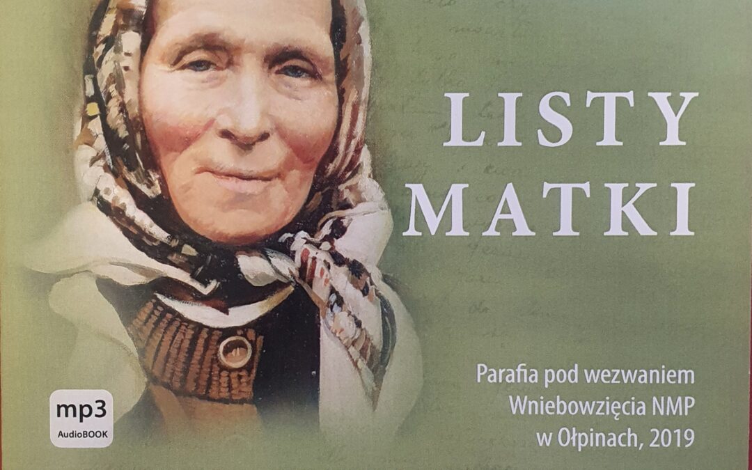 „Listy Matki” Anny Augustyn – zapraszamy do lektury